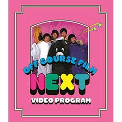 オフコース／NEXT VIDEO PROGRAM [Blu-ray Disc]