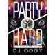 DJ OGGY／PARTY HARD BEST 2016 FIRST HALF [DVD]