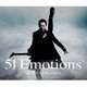 TOMOYASU HOTEI／51 Emotions the best for the future