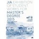 JIA Exhibition of Student Works for Master's Degree〈2015〉第13回JIA関東甲信越支部大学院修士設計展 [単行本]