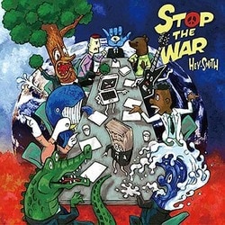 HEY-SMITH／STOP THE WAR