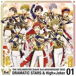 DRAMATIC STARS & High×Joker／THE IDOLM@STER SideM 2nd ANNIVERSARY DISC 01