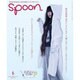 spoon. (スプーン) 2016年 06月号 [雑誌]
