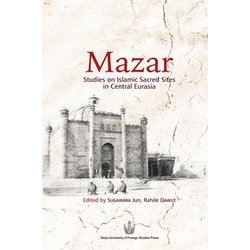 Mazar－Studies on Islamic Sacred Sites in Centr [単行本]