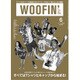 WOOFIN' (ウーフィン) 2016年 06月号 [雑誌]