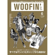 WOOFIN' (ウーフィン) 2016年 06月号 [雑誌]