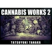 CANNABIS WORKS 2－田中達之作品集 [単行本]