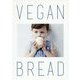 VEGAN BREAD―白砂糖・卵・乳製品を使わないパンづくり [単行本]