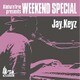 ジェイ・キーズ／Aloha'n'Irie presents WEEKEND SPECIAL