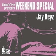 Aloha'n'Irie presents WEEKEND SPECIAL