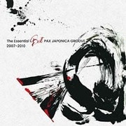 The Essential Best PAX JAPONICA GROOVE 2007-2010