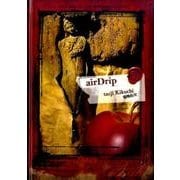airDrip(TH ART SERIES) [単行本]