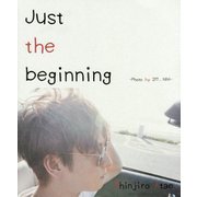 Just the beginning [単行本]
