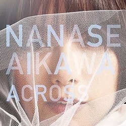 相川七瀬／ACROSS