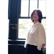Yukie Nishimura 30th Anniversary ~Beautiful Days~