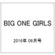 BIG ONE GIRLS 2016年 06月号 [雑誌]