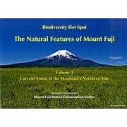 The Natural features of Mount－Biodiversity Hot Spot [単行本]