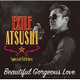 EXILE ATSUSHI/RED DIAMOND DOGS／Beautiful Gorgeous Love/First Liners