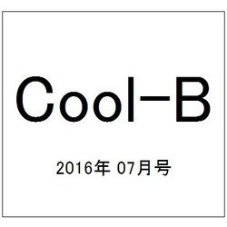 Cool-B (クールビー) 2016年 07月号 [雑誌]