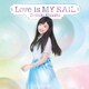 鈴木このみ／Love is MY RAIL (TVアニメ アンジュ・ヴィエルジュ オープニングテーマ)