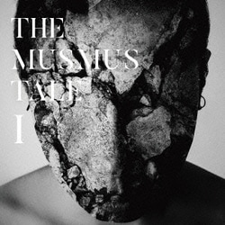 THE MUSMUS／THE MUSMUS TALE Ⅰ