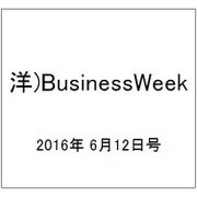 洋)BusinessWeek 2016年 6/12号 [雑誌]
