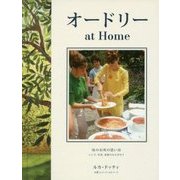 オードリーat Home―母の台所の思い出 レシピ、写真、家族のものがたり [単行本]