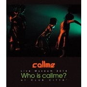callme Live Museum 2015 Who is callme? at CLUB CITTA'