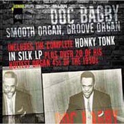 ホンキー・トンク・イン・シルク +34 <スムース・オルガン、グルーヴ・オルガン 1LP+34SINGLES 1950's>