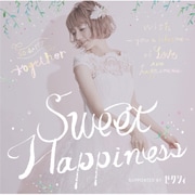 Sweet Happiness SUPPORTED BY ゼクシィ