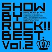 SHOW BY ROCK!!BEST Vol.2