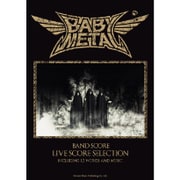 バンド･スコア BABYMETAL / LIVE SCORE SELECTION [単行本]