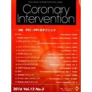 Coronary Intervention Vol.12No [ムックその他]