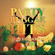 PARTY REGGAE HITS~R&B RAGGA MIX~