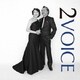 2VOICE／120歳のLove Song
