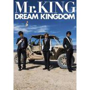 DREAM KINGDOM―Mr.KING写真集 通常版 [写真集]