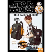 STAR WARS（TM） BB-8 BACKPACK BOOK [単行本]