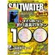 SALT WATER (ソルトウォーター) 2016年 09月号 [雑誌]