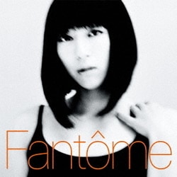宇多田ヒカル／Fantôme