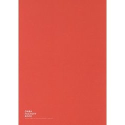 ONBA FACTORY BOOK―OGIJIMA ONBA FACTORY DOCUMENTARY/2009-2011 [単行本]