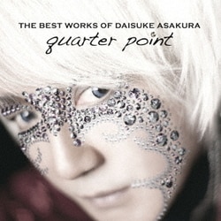浅倉大介／THE BEST WORKS OF DAISUKE ASAKURA quarter point