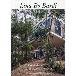 リナ・ボ・バルディ カーザ・デ・ヴィドロ(ガラスの家)(世界現代住宅全集〈22〉) [全集叢書]