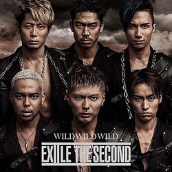 EXILE THE SECOND／WILD WILD WILD