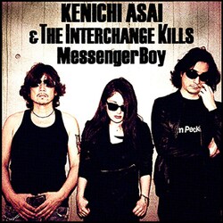 浅井健一&THE INTERCHANGE KILLS／Messenger Boy