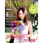 MY WEDDING 私の結婚式 VOL.6： IPS MOOK [ムックその他]