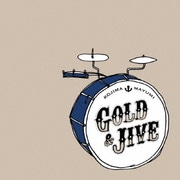 GOLD & JIVE ～ SILVER OCEAN