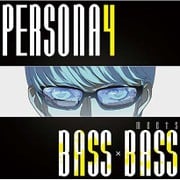 PERSONA4 meets BASS×BASS