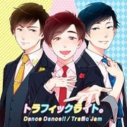 Dance Dance!!/Traffic Jam