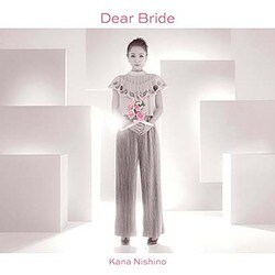西野カナ／Dear Bride