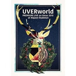 UVERworld／UVERworld PREMIUM LIVE on Xmas 2015 at Nippon Budokan [Blu-ray Disc]